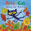 Pete the Cat: Falling for Autumn