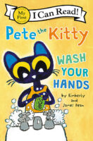 Pete the Kitty: Wash Your Hands (Pre-reader)