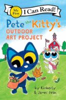 Pete the Kitty’s Outdoor Art Project (Pre-reader)