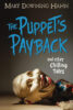 The Puppet’s Payback and Other Chilling Tales