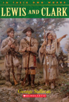 In Their Own Words: Lewis and Clark