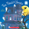 Ten Timid Ghosts