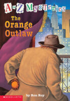 A to Z Mysteries® Value Library: The Orange Outlaw