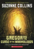 The Underland Chronicles #3: Gregor and the Curse of the Warmbloods