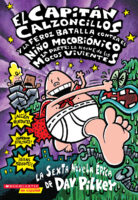 El Capitán Calzoncillos y la feroz batalla contra el niño mocobiónico 1A parte: La noche de los mocos vivientes (Captain Underpants Bionic Booger Boy, Part 1: Nasty Nostril Nuggets) 