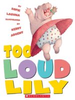 Too Loud Lily