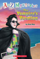 A to Z Mysteries® Value Library: The Vampire’s Vacation