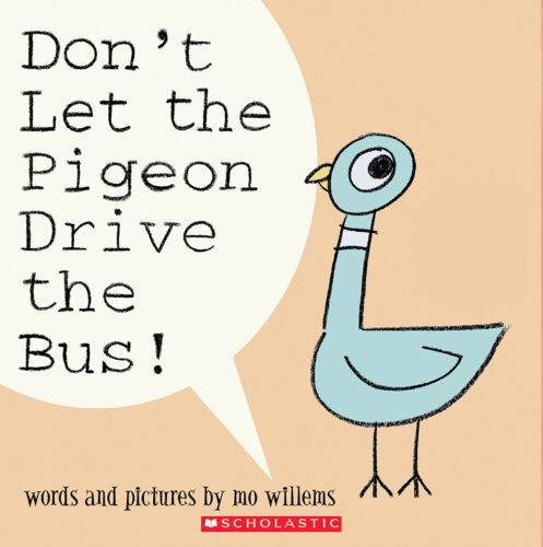 Don't Let the Pigeon Drive the Bus! by Mo Willems (Paperback