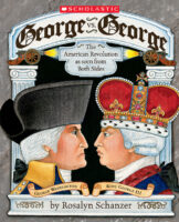 George vs. George: The American Revolution as Seen from Both Sides
