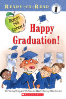 Robin Hill School: Happy Graduation! (Level 1 Reader)