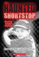 The Haunted Shortstop: Ghostly Sports Stories