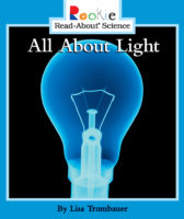 Rookie Read-About® Science: All About Light