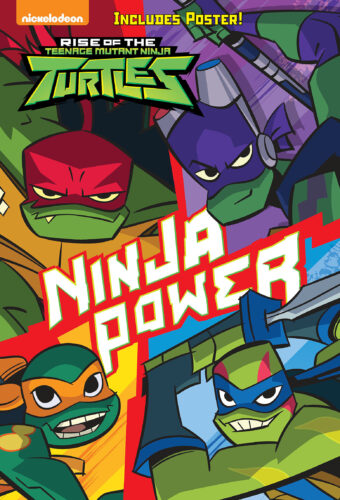 Rise of the Teenage Mutant Ninja Turtles™: Ninja Power (Paperback