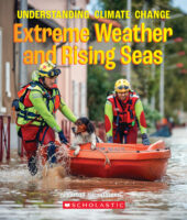 Understanding Climate Change: Extreme Weather and Rising Seas