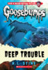 Goosebumps®: Deep Trouble