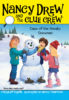 Nancy Drew and the Clue Crew&trade; #5: Case of the Sneaky Snowman