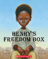 Henry’s Freedom Box: A True Story from the Underground Railroad