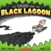 The Teacher from the Black Lagoon&reg;