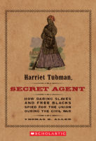 Harriet Tubman, Secret Agent