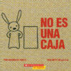 No es una caja (Not a Box)