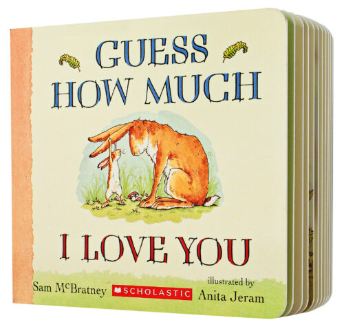 Guess How Much I Love You by Sam McBratney