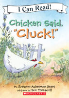 Chicken Said, “Cluck!” (Pre-reader)