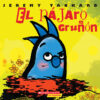 El pájaro gruñón (Grumpy Bird)