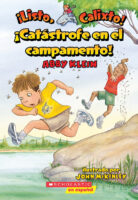 ¡Listo, Calixto! #14: ¡Catástrofe en el campamento!