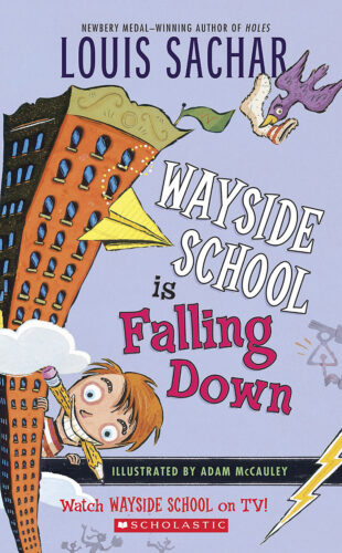 Wayside School Is Falling Down - by Louis Sachar (Hardcover)