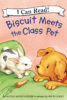 Biscuit Meets the Class Pet (Pre-reader)