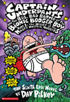 Captain Underpants and the Big, Bad Battle of the Bionic Booger Boy, Part 1: The Night of the Nasty Nostril Nuggets