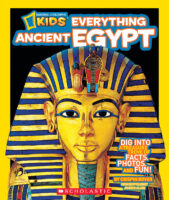 National Geographic Kids™: Everything Ancient Egypt
