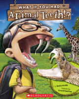 What If You Had Animal Teeth!?
