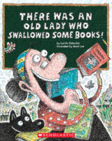 There Was an Old Lady Who Swallowed Some Books!