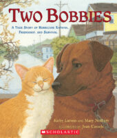 Two Bobbies: A True Story of Hurricane Katrina, Friendship, and Survival