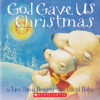 God Gave Us Christmas