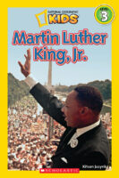 National Geographic Kids™: Martin Luther King, Jr. (Level 3 Reader)