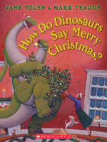 How Do Dinosaurs Say Merry Christmas?