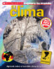 Lector de Scholastic Explora tu mundo™: El clima (<i>Scholastic Discover More™: Weather</i>)