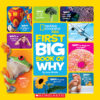 National Geographic Kids™: First Big Book of Why