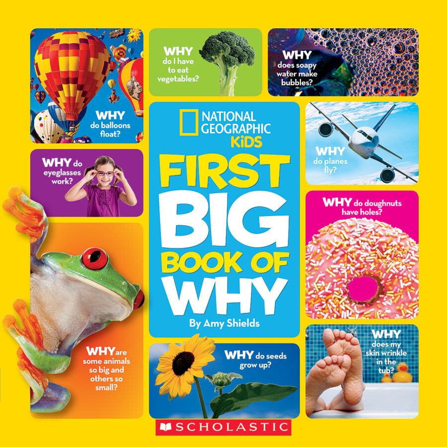 National Geographic Kids™: First Big Book of Why by Amy Shields