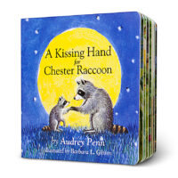 A Kissing Hand for Chester Raccoon