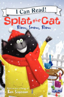 Splat the Cat: Blow, Snow, Blow