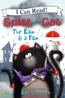 Splat the Cat: The Rain Is a Pain