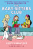 The Baby-sitters Club Graphic Novel: Kristy&rsquo;s Great Idea: Library-Bound Edition
