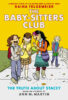 The Baby-sitters Club Graphic Novel: The Truth About Stacey: Library-Bound Edition