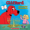 Clifford® Celebrates Hanukkah