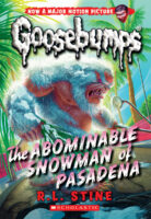 Goosebumps®: The Abominable Snowman of Pasadena