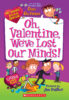 My Weird School Special: Oh, Valentine, We’ve Lost Our Minds!