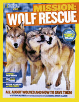 National Geographic Kids™: Mission: Wolf Rescue